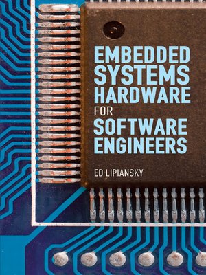 cover image of Embedded Systems Hardware for Software Engineers